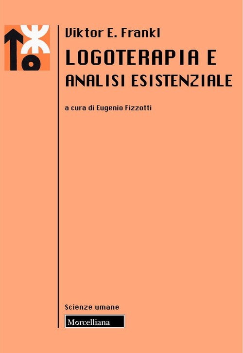 Logoterapia e analisi esistenziale