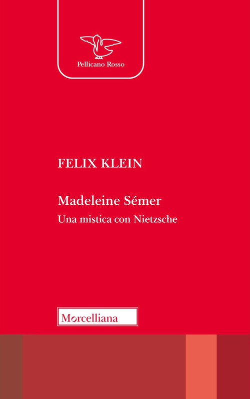 Madeleine S&eacute;mer. Una mistica con Nietzsche