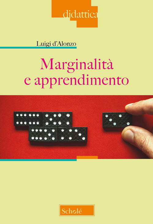 Marginalit&agrave; e apprendimento