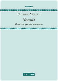Novalis. Pensiero, poesia, romanzo