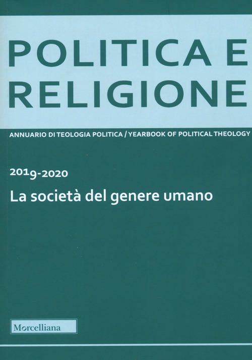 Politica e religione 2019-2020. La societ&agrave; del genere umano
