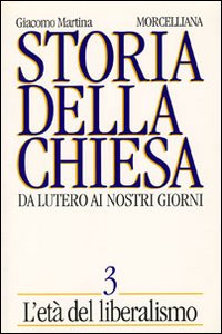 Storia della Chiesa. Da Lutero ai nostri giorni