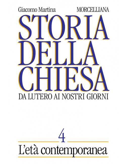 Storia della Chiesa. Da Lutero ai nostri giorni