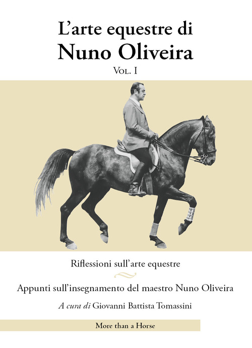 L'arte equestre di Nuno Oliveira
