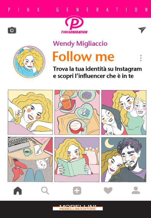 Follow me. Trova la tua identit&agrave; su Instagram e scopri l'influencer che &egrave; in te
