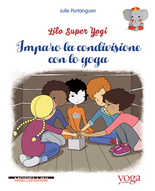 Imparo la condivisione con lo yoga. Lilo super Yogi