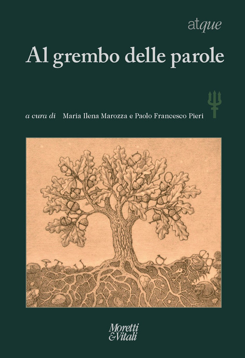 Atque. Al grembo delle parole