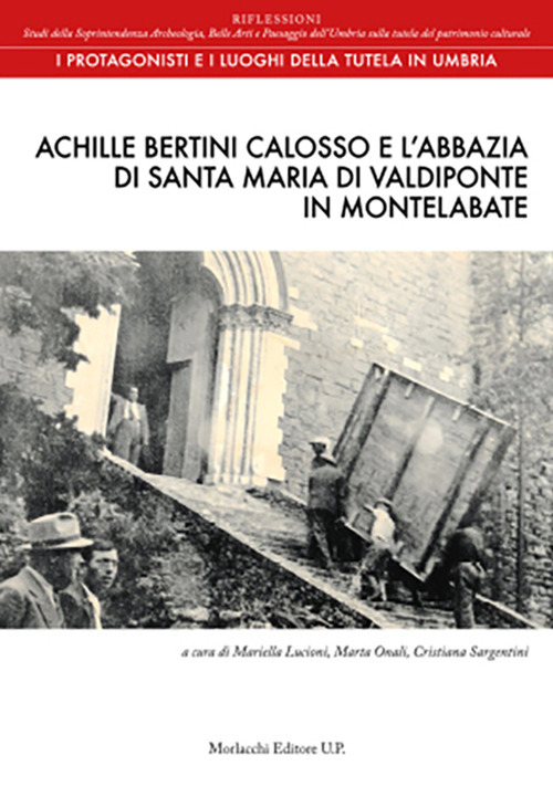 Achille Bertini Calosso e l'abbazia di Santa Maria di Valdiponte in Montelabate