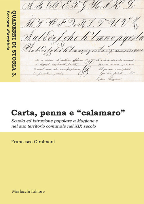 Carta, penna e «calamaro». Scuola ed istruzione popolare a Magione e nel suo territorio comunale nel XIX secolo