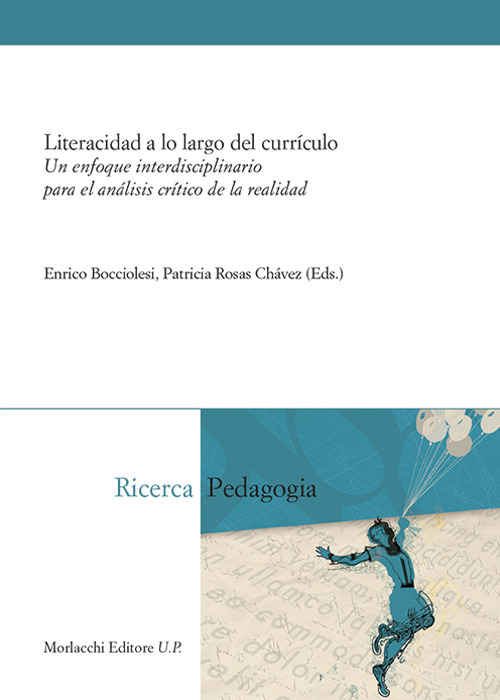 Literacidad a lo largo del curr&iacute;culo. Un enfoque interdisciplinario para el an&aacute;lisis cr&iacute;tico de la realidad