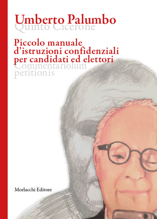 Piccolo manuale d'istruzioni confidenziali per candidati ed elettori