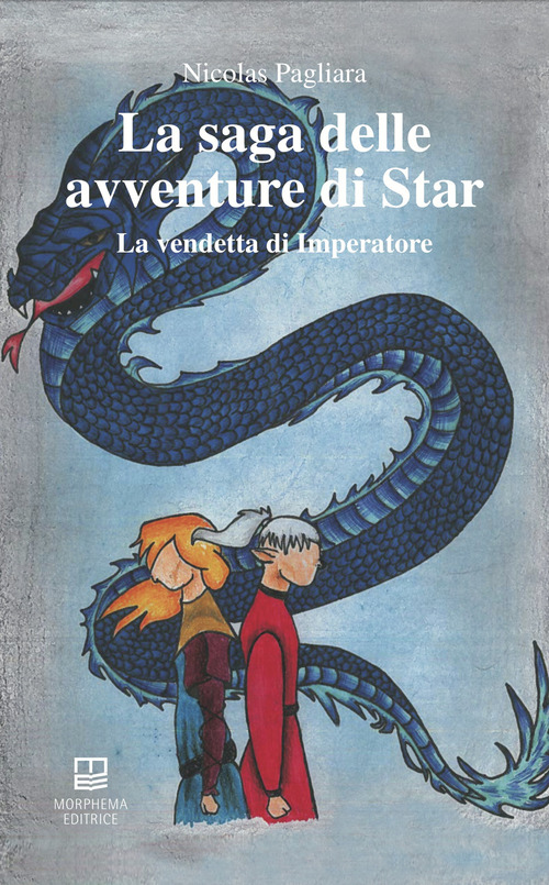 La vendetta di Imperatore. La saga delle avventure di Star