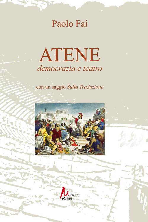 Atene. Democrazia e teatro