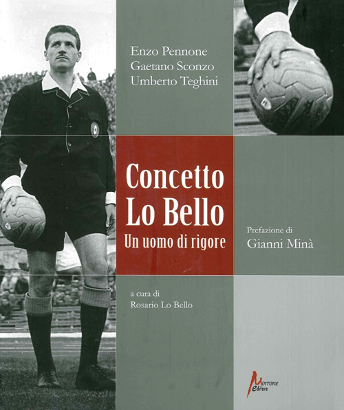 Concetto Lo Bello. Un uomo di rigore