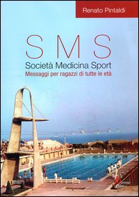 Sms societ&agrave;, medicina, sport. Messaggi per ragazzi di tutte le et&agrave;