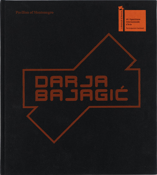Darja Bajagic. It takes an island to feel this good. Catalogo della mostra (Venezia, 20 aprile-24 novembre 2024)