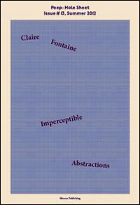 Imperceptible abstractions. Peep-Hole Sheet. Ediz. italiana e inglese