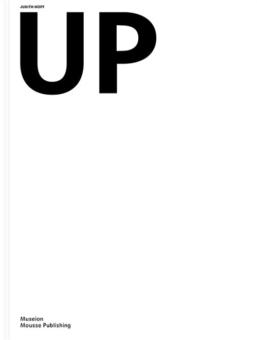 Judith Hopf. Up