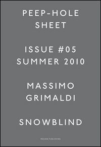 Massimo Grimaldi. Peep-Hole Sheet