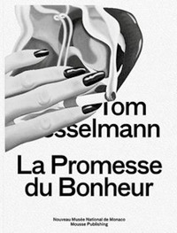 Tom Wesselmann. La promesse du bonheur