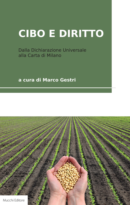 Cibo e diritto. Dalla dichiarazione universale alla Carta di Milano
