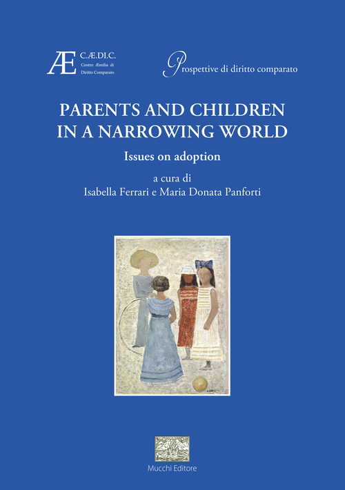 Parents and children in a narrowing world Issues on adoption