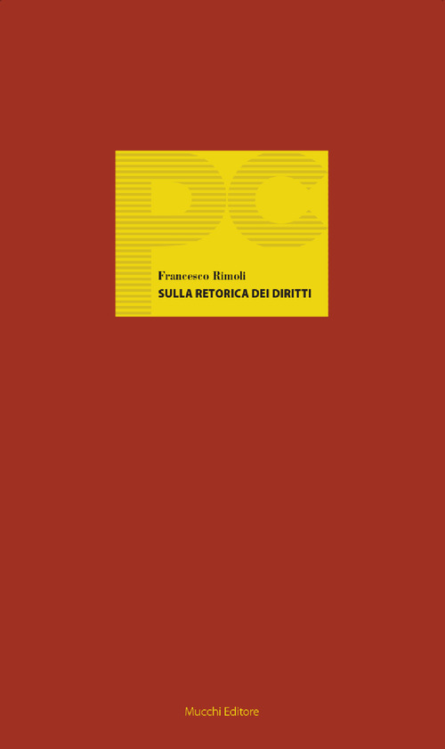 Sulla retorica dei diritti