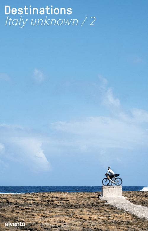 Destinations. Italy unknown