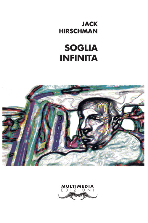 Soglia infinita. Testo inglese a fronte