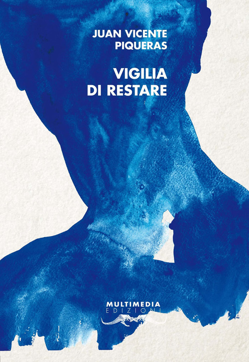 Vigilia di restare. Ediz. spagnola e italiana