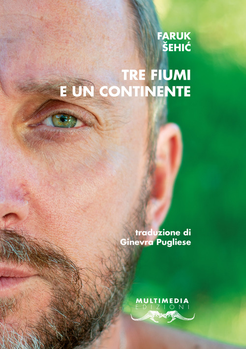Tre fiumi e un continente