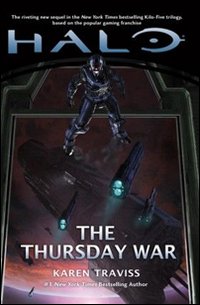 Halo. The thursday war. Kilo-Five trilogy