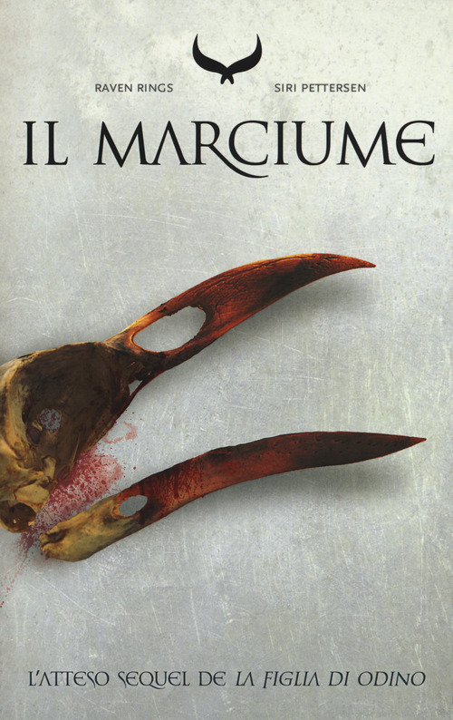 Il marciume. Raven rings