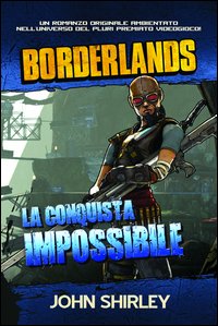 La conquista impossibile. Borderlands