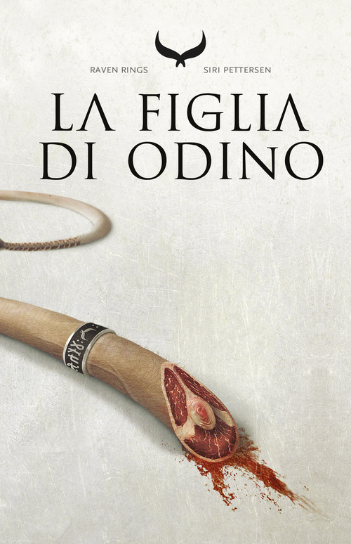 La figlia di Odino. Raven rings