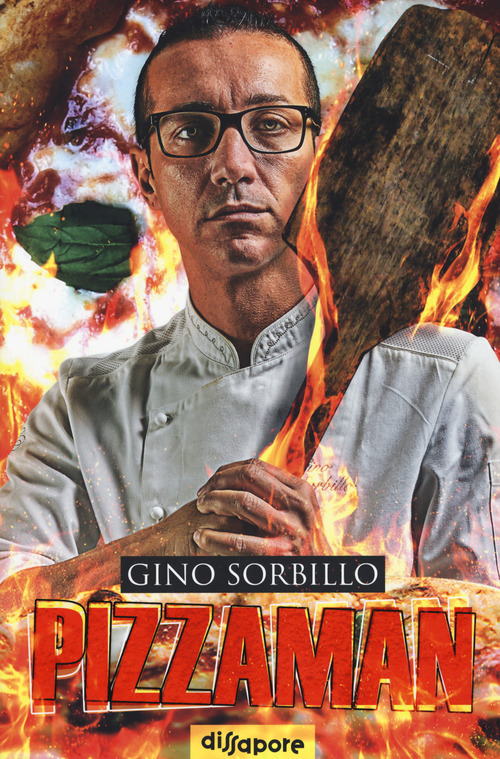Pizzaman. La mia storia