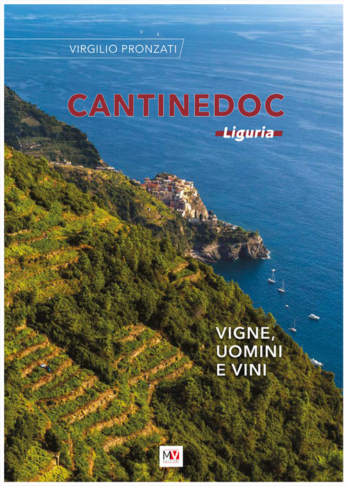 Cantinedoc Liguria. Vigne, uomini e vini