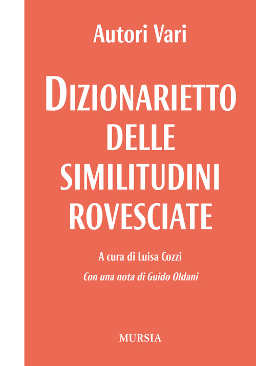 Dizionarietto delle similitudini rovesciate