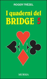 I quaderni del bridge