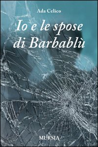 Io e le spose di Barbabl&ugrave;
