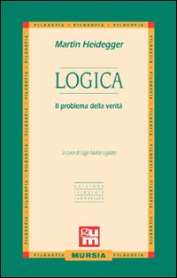 Logica. Il problema della verit&agrave;