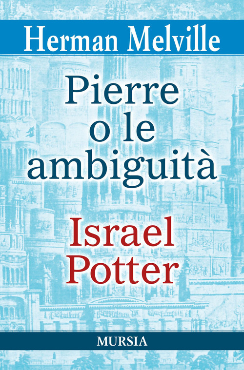 Pierre o le ambiguit&agrave;-Israel Potter