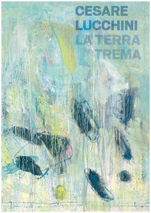 Cesare Lucchini. La terra trema