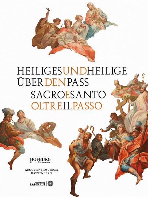 Heiliges und Heilige übe den Pass-Sacro e santo oltre il passo