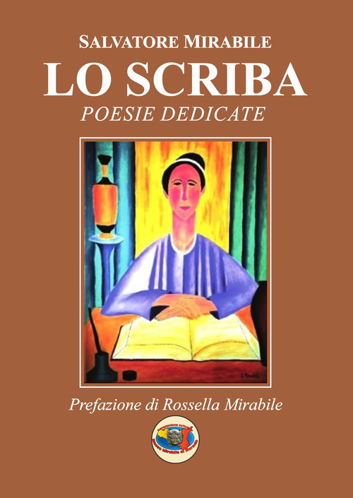 Lo scriba. Poesie dedicate