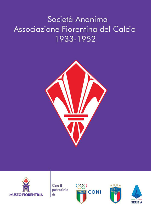 Società Anonima Associazione Fiorentina del Calcio 1933-1952