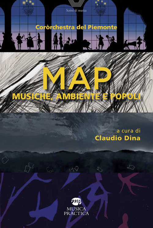 Cororchestra Del Piemonte. Map. Musiche, ambiente e popoli