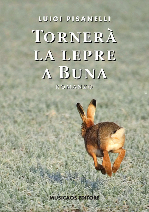Torner&agrave; la lepre a Buna