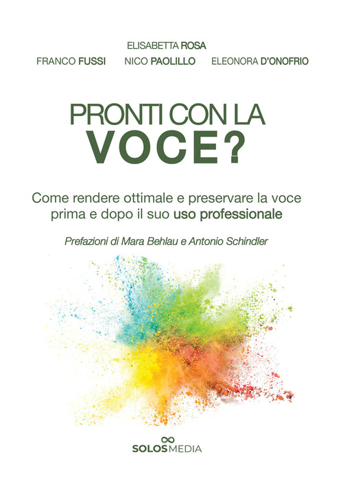Pronti con la voce? Come rendere ottimale e preservare la voce prima e dopo il suo uso professionale