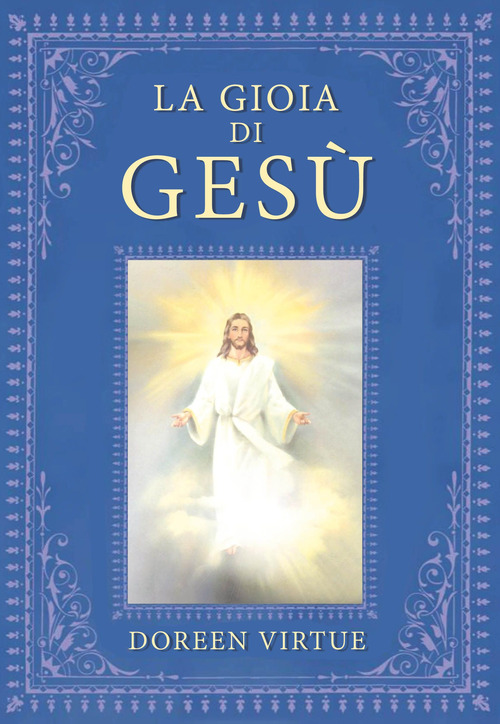 La gioia di Ges&ugrave;